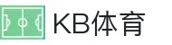 KB体育 - KB体育官方网站 - KB SPORTS